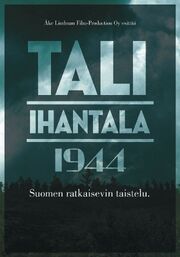 Тали — Ихантала 1944 - лучший фильм в фильмографии Johannes Korpijaakko