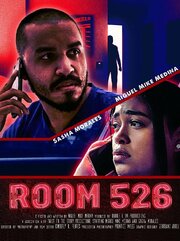 Room 526 из фильмографии Miguel Mike Medina в главной роли.