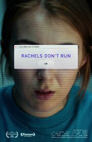 Rachels Don't Run - лучший фильм в фильмографии Anthony Shipway