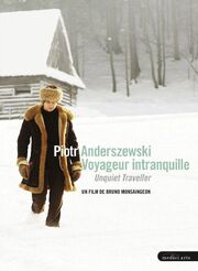 Пётр Андершевский — Беспокойный путник - лучший фильм в фильмографии Adam Rózanski