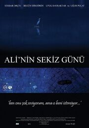 Восемь дней Али из фильмографии Suleyman Atanisev в главной роли.