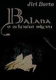 Баллада о зелёном дереве - лучший фильм в фильмографии Иржи Барта