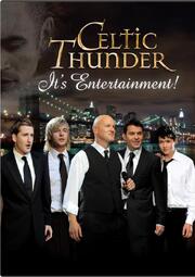 Celtic Thunder: Это — развлечение из фильмографии Майкл Уотт в главной роли.