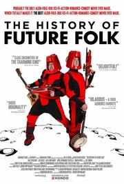 История «Future Folk» из фильмографии Jon Bulette в главной роли.