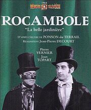 Рокамболь - лучший фильм в фильмографии Пьер Алексис Понсон дю Террайль