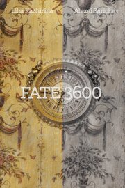 Fate 3600 - лучший фильм в фильмографии Алексей Сарычев