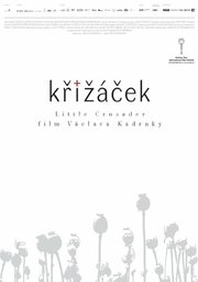 Маленький крестоносец - лучший фильм в фильмографии Вацлав Кадрнка