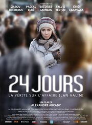 24 дня, правда о деле Илана Халими - лучший фильм в фильмографии Anthony Bessis