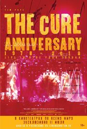 The Cure: Anniversary 1978-2018 Live in Hyde Park London - лучший фильм в фильмографии Джейсон Купер