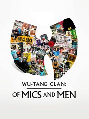 Wu-Tang Clan: О микрофонах и людях из фильмографии Винни Малхотра в главной роли.