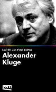 Должен быть выход. Александр Клюге и его фильмы - лучший фильм в фильмографии Петер Бучка