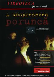 Одиннадцатая заповедь - лучший фильм в фильмографии Nicolae Ivanescu