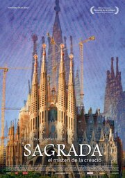 Храм Святого Семейства — тайна создания - лучший фильм в фильмографии Antoni Gaudí