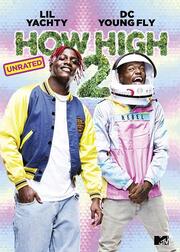 How High 2 из фильмографии Дафна Хэйес в главной роли.