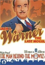 Jack L. Warner: The Last Mogul из фильмографии Уильям Т. Орр в главной роли.