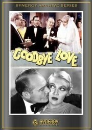 Goodbye Love из фильмографии Samuel Zierler в главной роли.