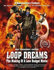 Loop Dreams: The Making of a Low-Budget Movie - лучший фильм в фильмографии Эмили Холкомб