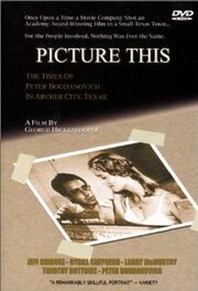 Picture This: The Times of Peter Bogdanovich in Archer City, Texas из фильмографии Эллен Бёрстин в главной роли.