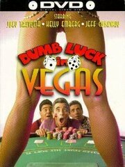 Dumb Luck in Vegas из фильмографии Фрэнк Сиверо в главной роли.