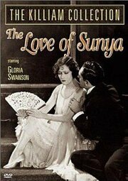 The Love of Sunya - лучший фильм в фильмографии Хьюго Баллин