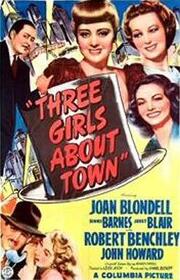 Three Girls About Town - лучший фильм в фильмографии Джон Фаррелл