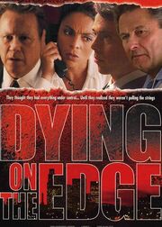 Dying on the Edge из фильмографии Роберт Требор в главной роли.