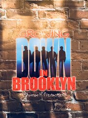 Growing Down in Brooklyn из фильмографии Тьерри Пате в главной роли.