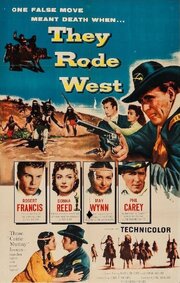 They Rode West из фильмографии Филип Кэри в главной роли.