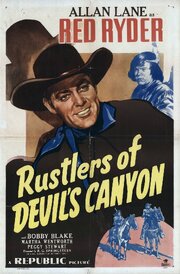 Rustlers of Devil's Canyon - лучший фильм в фильмографии Гарри Карр