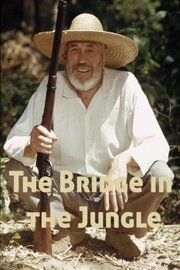 The Bridge in the Jungle из фильмографии Элисабет Дупейрон в главной роли.