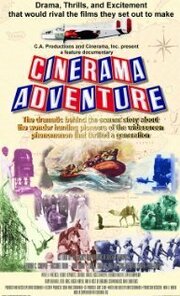 Cinerama Adventure - лучший фильм в фильмографии John Primi