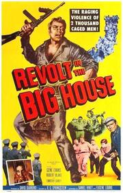 Revolt in the Big House из фильмографии Сэм Финн в главной роли.