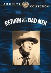 Return of the Bad Men из фильмографии Том Кин в главной роли.