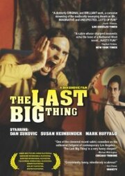 The Last Big Thing - лучший фильм в фильмографии Коул Кунс