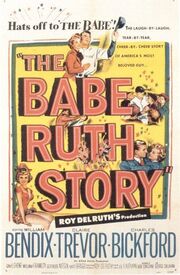 The Babe Ruth Story из фильмографии Уильям Бендикс в главной роли.