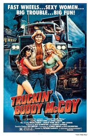 Truckin' Buddy McCoy из фильмографии Джон Флек в главной роли.