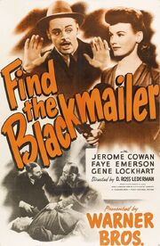 Find the Blackmailer из фильмографии Джеймс Ван Трис в главной роли.