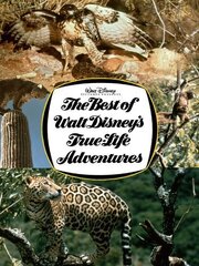 The Best of Walt Disney's True-Life Adventures из фильмографии Дж. Грегг МакЛафлин в главной роли.