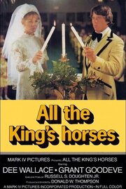 All the King's Horses - лучший фильм в фильмографии Дональд В. Томпсон