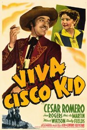 Viva Cisco Kid из фильмографии Стэнли Филдс в главной роли.