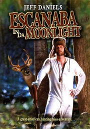 Escanaba in da Moonlight - лучший фильм в фильмографии Филлип У. Пауэрс