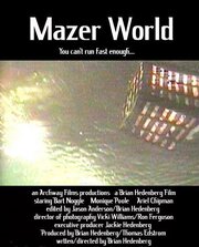 Mazer World из фильмографии Thomas Edstrom в главной роли.