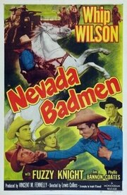 Nevada Badmen из фильмографии Маршалл Рид в главной роли.