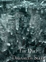 The Deep and Dreamless Sleep - лучший фильм в фильмографии Мэттью Харрисон