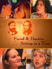 Freud and Darwin Sitting in a Tree - лучший фильм в фильмографии Рейган Бэйли Уилкс