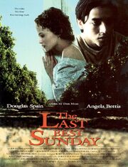 The Last Best Sunday из фильмографии Питер Мейерс в главной роли.