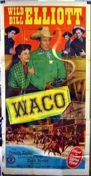 Waco из фильмографии Арти Ортего в главной роли.