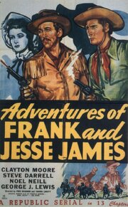 Adventures of Frank and Jesse James из фильмографии Сэм Флинт в главной роли.