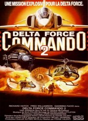 Delta Force Commando II: Priority Red One из фильмографии Ван Джонсон в главной роли.