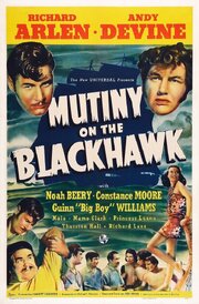 Mutiny on the Blackhawk из фильмографии Чарльз Троубридж в главной роли.